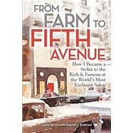 From Farm to Fifth Avenue