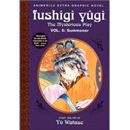 Fushigi Yugi, Vol. 6 (1st Edition) Summoner