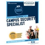 Campus Security Specialist (C-1701) Passbooks Study Guide