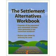 The Settlement Alternatives Workbook
