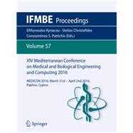 XIV Mediterranean Conference on Medical and Biological Engineering and Computing 2016