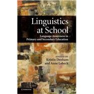 Linguistics at School: Language Awareness in Primary and Secondary Education