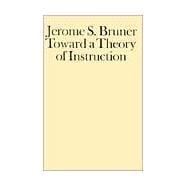 Toward a Theory of Instruction