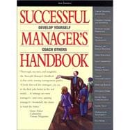 Successful Manager's Handbook: Development Suggestions for Today's Managers