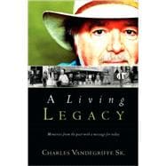 A Living Legacy