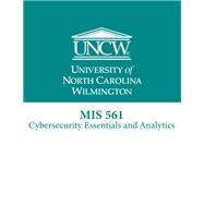 MIS 561 Cybersecurity Essentials and Analytics