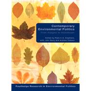 Contemporary Environmental Politics: From Margins to Mainstream