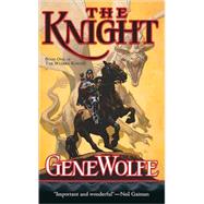 The Knight Book One of The Wizard Knight