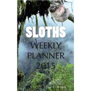 Sloths 2015 Weekly Planner