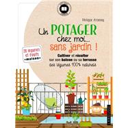 Un potager chez moi... sans jardin !