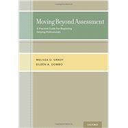 Moving Beyond Assessment A practical guide for beginning helping professionals