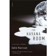 The Havana Room A Novel