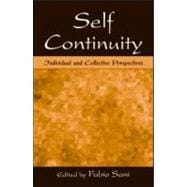 Self Continuity: Individual and Collective Perspectives