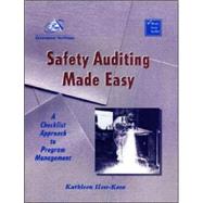 Safety Auditing Made Easy : A Checklist Approach to Programs Management
