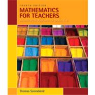 Mathematics for Teachers: An Interactive Approach for Grades K-8, 4th Edition