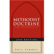 Methodist Doctrine : The Essentials