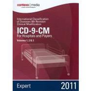 2011 ICD-9-CM Volumes 1, 2 & 3: Expert for Hospitals and Payers