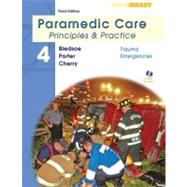 Paramedic Care Vol. 4 : Principles and Practice - Trauma Emergencies