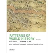 Patterns of World History, Volume One: To 1600, with Sources,9780197517017