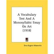 A Vocabulary Test And A Monosyllabic Essay On Art