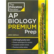 Princeton Review AP Biology Premium Prep, 26th Edition 6 Practice Tests + Complete Content Review + Strategies & Techniques