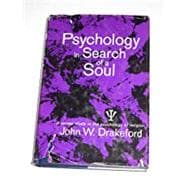 Psychology in Search of a Soul
