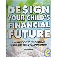 Design Your Child's Financial Future