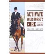 Activate Your Horse's Core (item # AYHC)