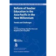 Reform Of Teacher Education In The Asia-Pacific In The New Millenium