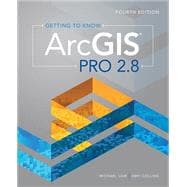 Getting to Know ArcGIS Pro 2.8
