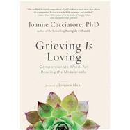 Grieving Is Loving