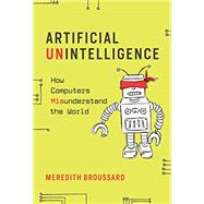 Artificial Unintelligence