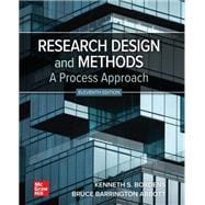 Research Design and Methods: A Process Approach [Rental Edition]