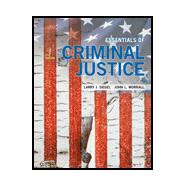 Bundle: Essentials of Criminal Justice, Loose-Leaf Version, 11th + MindTap Criminal Justice, 1 term (6 months) Printed Access Card