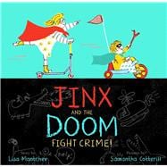 Jinx and the Doom Fight Crime!