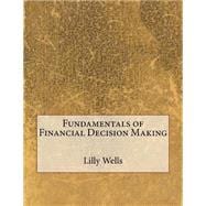 Fundamentals of Financial Decision Making
