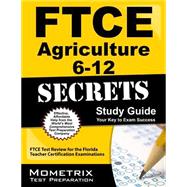 Ftce Agriculture 6-12 Secrets Study Guide
