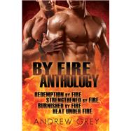 By Fire Anthology