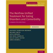 The Renfrew Unified Treatment for Eating Disorders and Comorbidity