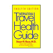 International Travel Health Guide 2001