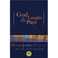 God Laughs and Plays : Churchless Sermons in Response to the Preachments of the Fundamentalist Right