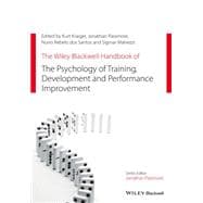 The Wiley Blackwell Handbook of the Psychology of Training, Development, and Performance Improvement