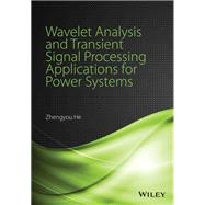 Wavelet Analysis and Transient Signal Processing Applications for Power Systems