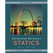 Engineering Mechanics: Statics, SI Version, 6th Edition