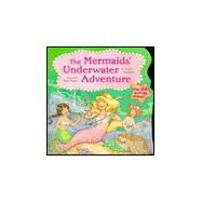 The Mermaids' Underwater Adventure: With 44 Glitter Stickers