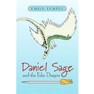 Daniel Sage and the False Dragon