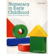 Numeracy in Early Childhood Shared Contexts For Teaching And Learning