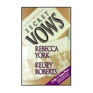 Secret Vows : Till Death Do Us Part; Unlawfully Wedded