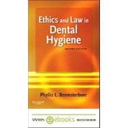 Ethics and Law in Dental Hygiene - Text and E-Book Package