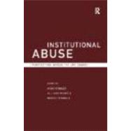 Institutional Abuse: Perspectives Across the Life Course